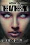 [What Zombies Fear 03] • The Gathering